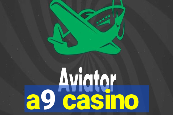 a9 casino